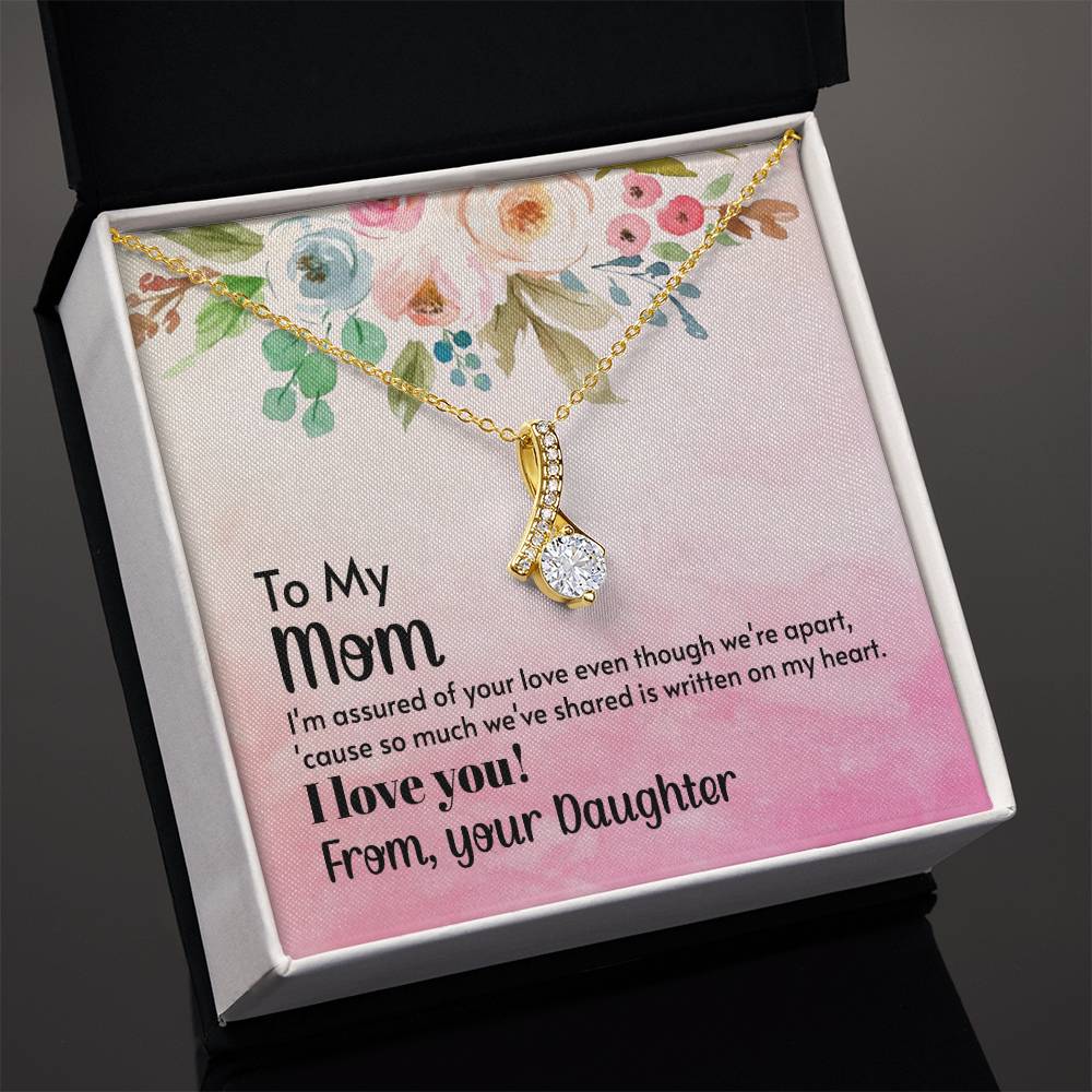 To My Mom - Alluring Beauty Necklace - Happy Mother's Day